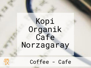 Kopi Organik Cafe Norzagaray