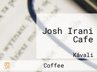 Josh Irani Cafe