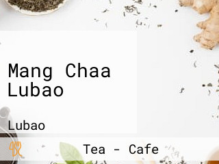 Mang Chaa Lubao