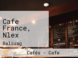 Cafe France, Nlex