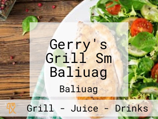 Gerry's Grill Sm Baliuag