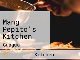 Mang Pepito's Kitchen