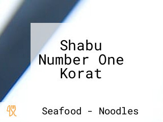 Shabu Number One Korat