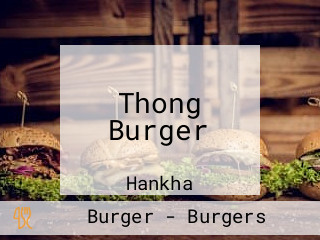 Thong Burger