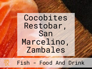 Cocobites Restobar, San Marcelino, Zambales