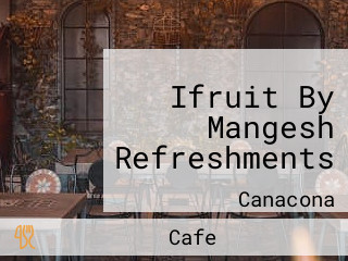 Ifruit By Mangesh Refreshments