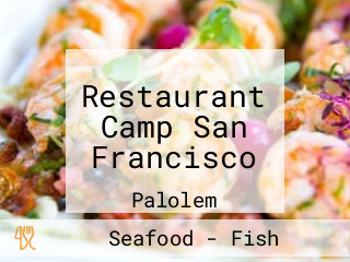 Restaurant Camp San Francisco