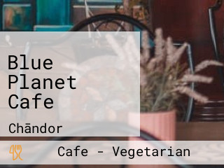 Blue Planet Cafe