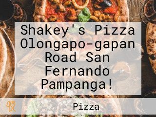 Shakey's Pizza Olongapo-gapan Road San Fernando Pampanga!