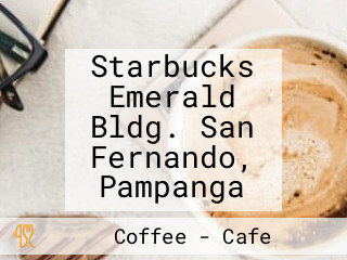 Starbucks Emerald Bldg. San Fernando, Pampanga