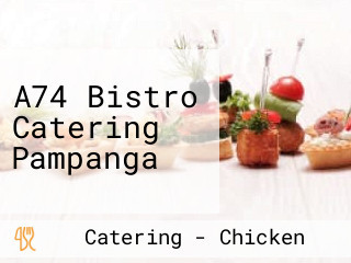 A74 Bistro Catering Pampanga