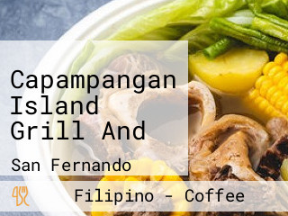 Capampangan Island Grill And