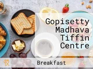 Gopisetty Madhava Tiffin Centre