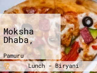 Moksha Dhaba,