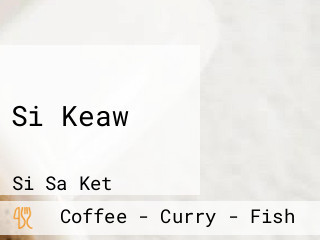 Si Keaw