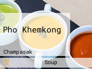 Pho Khemkong ຮ້ານເຝີແຄມຂອງ