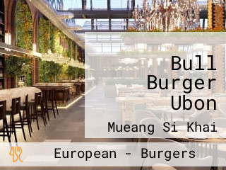 Bull Burger Ubon