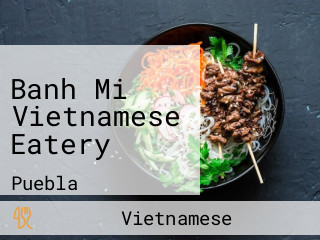 Banh Mi Vietnamese Eatery