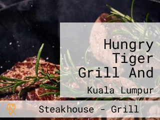 Hungry Tiger Grill And