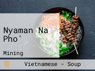 Nyaman Na Pho'