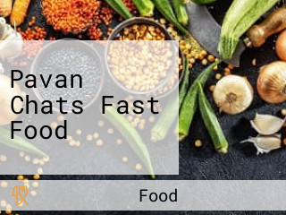 Pavan Chats Fast Food