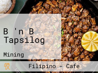 B 'n B Tapsilog