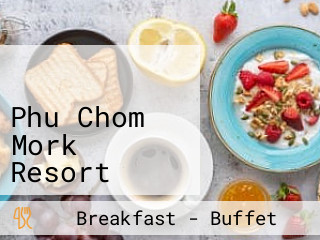 ภูชมหมอก รีสอร์ท Phu Chom Mork Resort