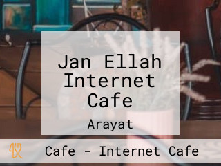 Jan Ellah Internet Cafe