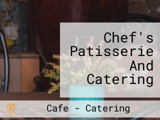 Chef's Patisserie And Catering