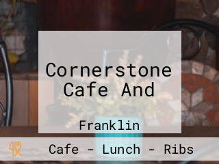 Cornerstone Cafe And