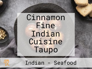 Cinnamon Fine Indian Cuisine Taupo