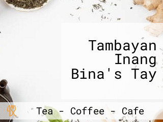 Tambayan Inang Bina's Tay