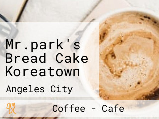 Mr.park's Bread Cake Koreatown