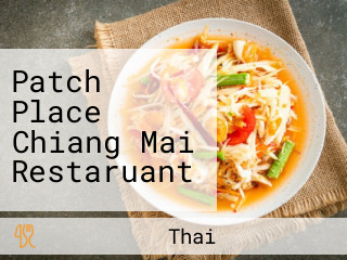 Patch Place Chiang Mai Restaruant