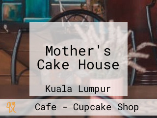 Mother's Cake House