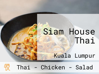 Siam House Thai