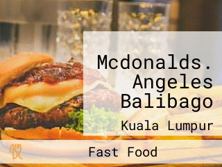 Mcdonalds. Angeles Balibago