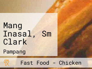 Mang Inasal, Sm Clark