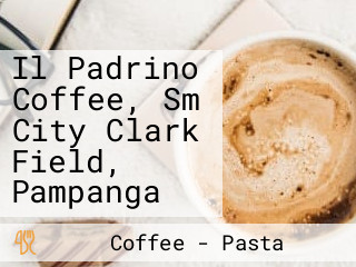 Il Padrino Coffee, Sm City Clark Field, Pampanga