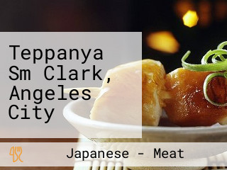 Teppanya Sm Clark, Angeles City