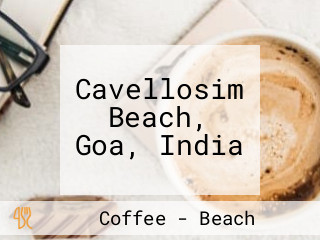 Cavellosim Beach, Goa, India