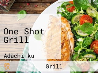 One Shot Grill