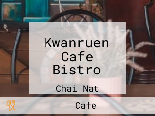 Kwanruen Cafe Bistro