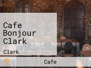 Cafe Bonjour Clark