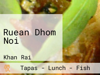 Ruean Dhom Noi