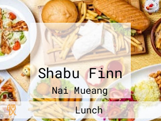 ชาบูฟินน สาขาพิมาย Shabu Finn