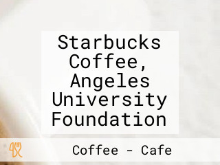 Starbucks Coffee, Angeles University Foundation