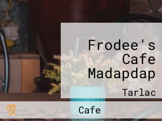 Frodee's Cafe Madapdap