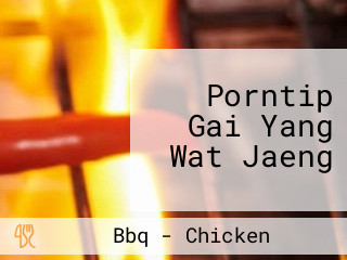 Porntip Gai Yang Wat Jaeng