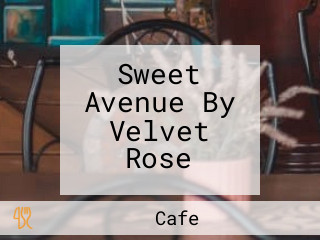 Sweet Avenue By Velvet Rose